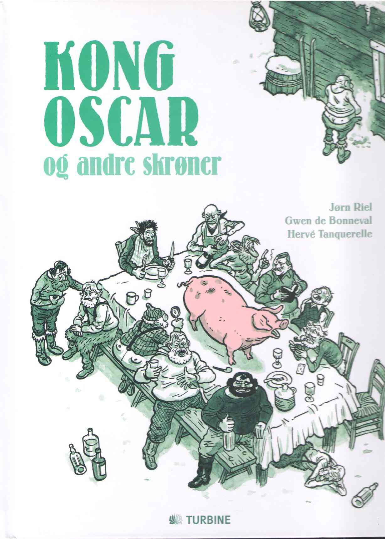 Kong Oskar og andre skrøner