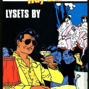 Ted Benoit - Ray Banana - Lysets by