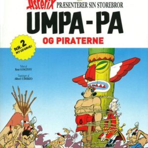 R. Goscinny & A. Uderzo - Umpa-pa og piraterne