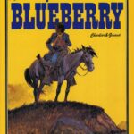 Charlier & Giraud - Den unge Blueberry II - En yankee ved navn Blueberry