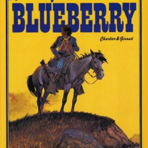 Charlier & Giraud - Den unge Blueberry II - En yankee ved navn Blueberry